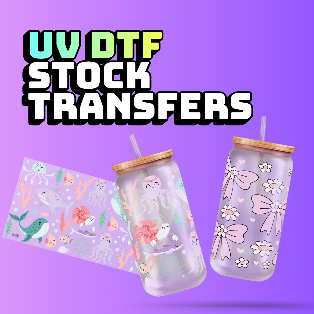 UV DTF Stock Transfers