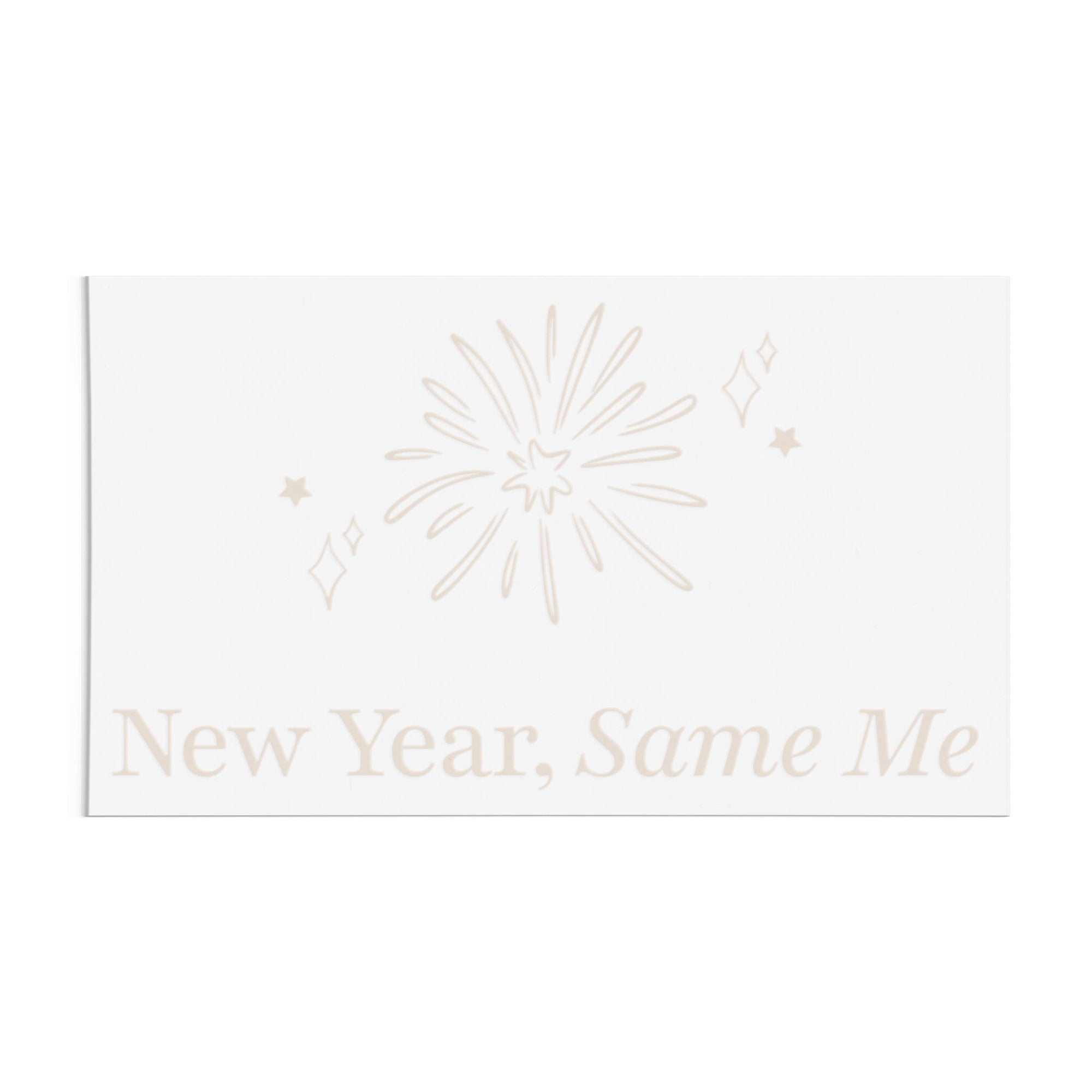 New Year Same Me Fireworks DTF Transfer